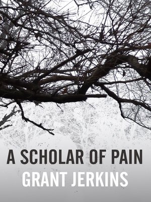 cover image of A Scholar of Pain